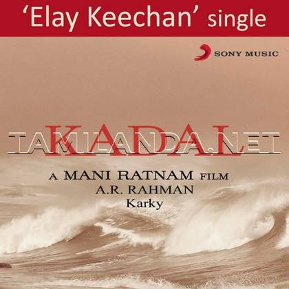 Elay Keechan (From Kadal) - Single (2012)
